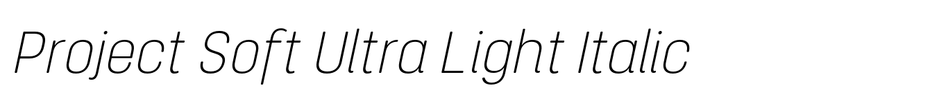 Project Soft Ultra Light Italic